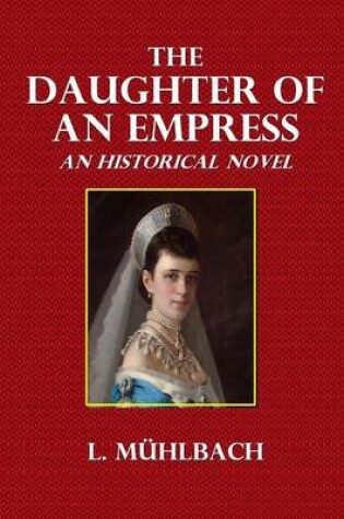 Cover of The Daughter of an Empress