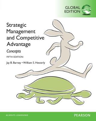 Book cover for Strategic Management and Competitive Advantage: Concepts, Global Edition