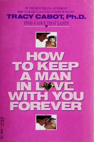 Cover of How to Keep a Man in Love with