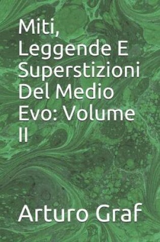 Cover of Miti, Leggende E Superstizioni Del Medio Evo