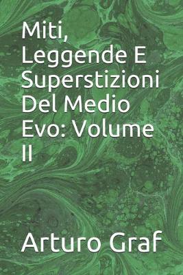 Book cover for Miti, Leggende E Superstizioni Del Medio Evo