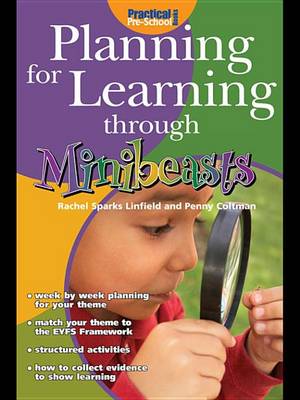 Book cover for Planning for Learning Through Minibeasts