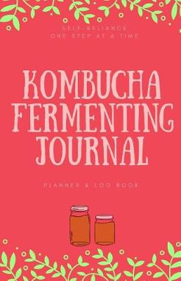 Book cover for Kombucha Fermenting Journal