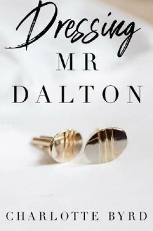 Cover of Dressing Mr. Dalton