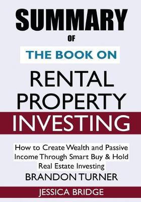 Book cover for SUMMARY Of The Book on Rental Property Investing