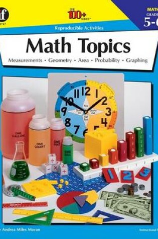 Cover of The 100+ Series Math Topics, Grades 5-6