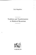 Book cover for Tradition and Transformation in Mediaeval Byzantium