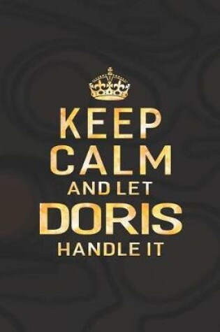 Cover of Keep Calm and Let Doris Handle It