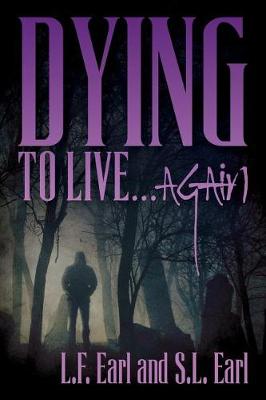 Book cover for Dying to Live...Again