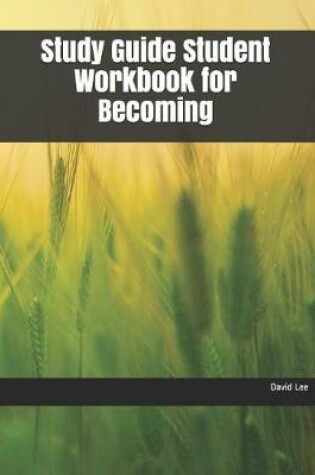 Cover of Study Guide Student Workbook for Becoming
