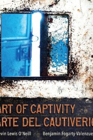 Cover of Art of Captivity / Arte del Cautiverio