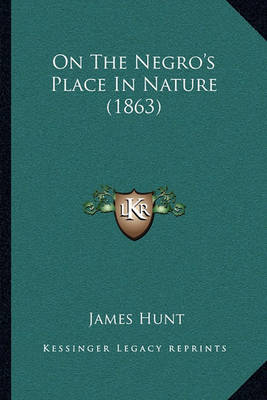 Book cover for On the Negro's Place in Nature (1863)