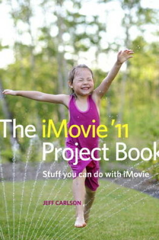 Cover of The iMovie '11 Project Book
