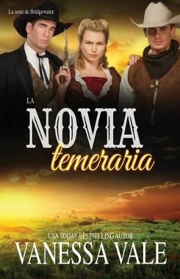 Book cover for La novia temeraria