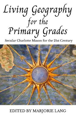 Book cover for Living Geography for the Primary Grades