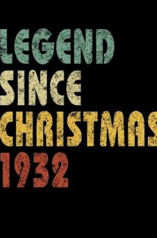 Cover of Legend Since Christmas 1932
