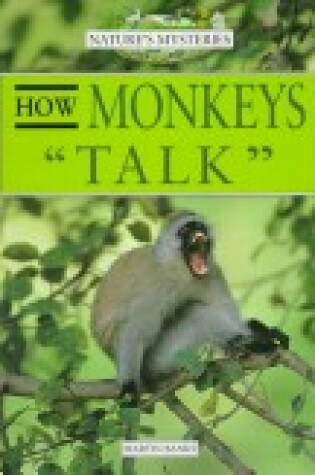 Cover of How Monkeys "Talk"