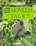 Book cover for How Monkeys "Talk"