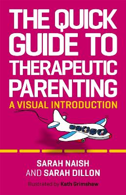 Book cover for The Quick Guide to Therapeutic Parenting