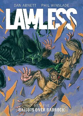 Cover of Lawless Book Five: Ballots Over Badrock