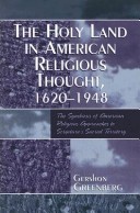 Book cover for The Holy Land in American Religious Thought, 1620-1948