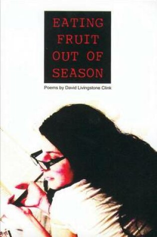 Cover of Eating Fruit Out of Season