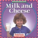 Book cover for Milk and Cheese