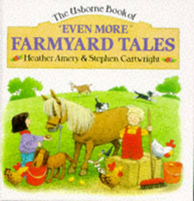 Book cover for Even More Farmyard Tales