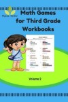 Book cover for Math Games for Third Grade Workbooks Volume 2