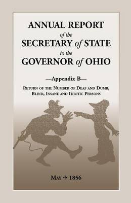 Cover of Annual Report of the Secretary of State to the Governor of Ohio, Appendix B