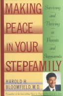 Book cover for Making Peace in Your Stepfamily