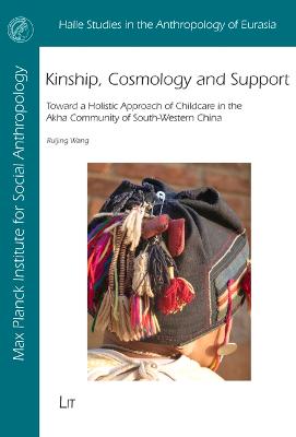 Book cover for Kinship, Cosmology and Support