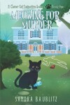 Book cover for Meowing for Murder