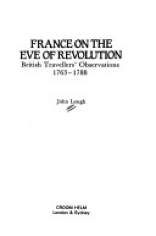 Cover of France on the Eve of Revolution