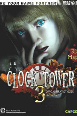 Cover of Clock Tower™ 3 Official Strategy Guide