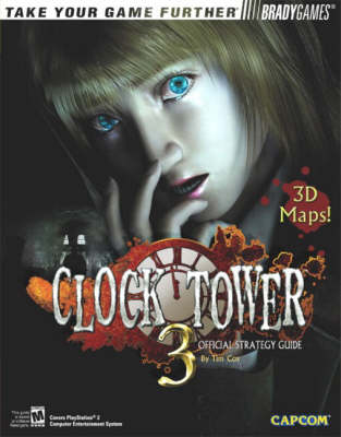 Book cover for Clock Tower™ 3 Official Strategy Guide