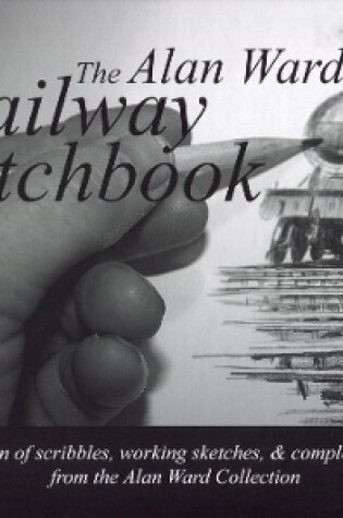 Cover of Alan Ward Railway Sketchbook