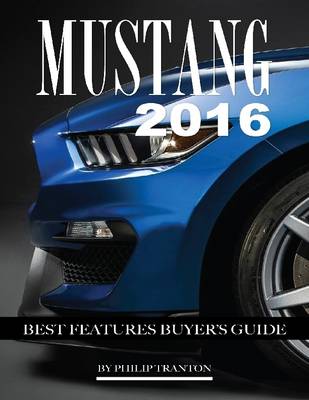 Book cover for Mustang 2016: Best Features Buyer's Guide