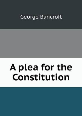 Book cover for A plea for the Constitution