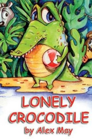 Cover of Lonely Crocodile