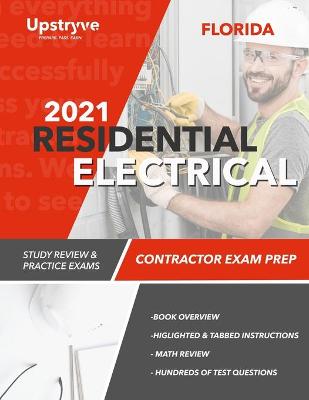 Book cover for 2021 Florida Residential Electrical Contractor Exam Prep