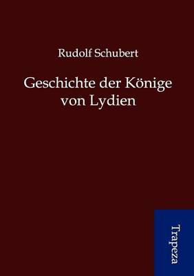 Book cover for Geschichte Der K Nige Von Lydien