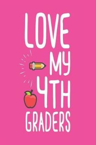 Cover of Love My 4th Graders