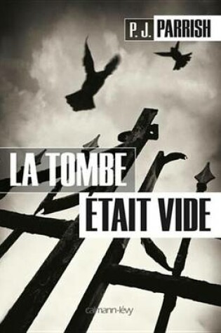 Cover of La Tombe Etait Vide