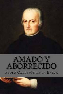 Book cover for Amado y Aborrecido (Spanish Edition)