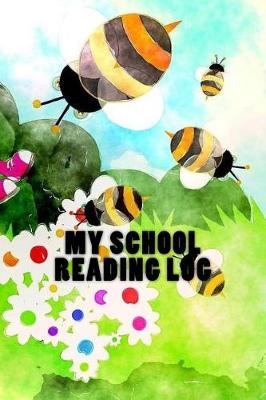 Book cover for My School Reading Log