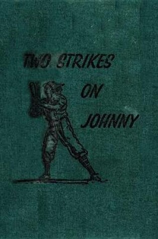 Cover of Two Strikes on Johnny