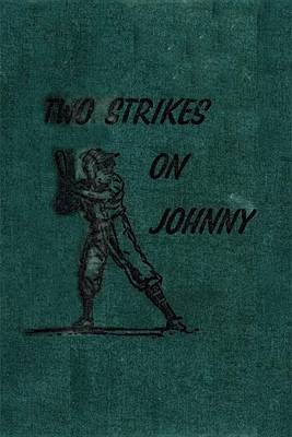Book cover for Two Strikes on Johnny