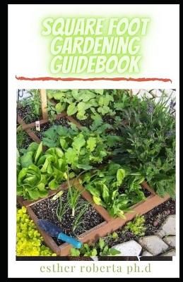 Book cover for Square Foot Gardening Guidebook