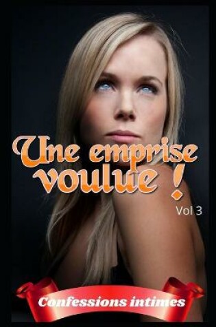 Cover of Une emprise voulue (vol 3)